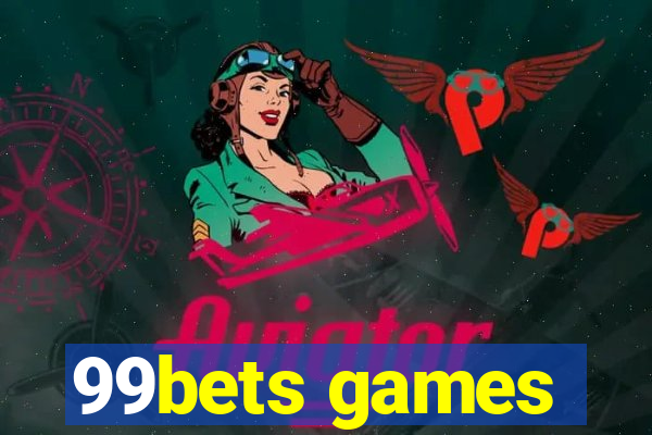 99bets games